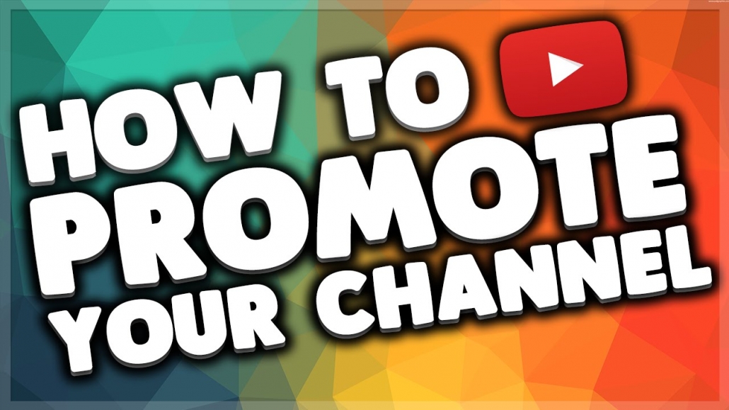 Promote Your Channel